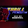 Darvel - Thrill Penguin (Original Game Soundtrack)